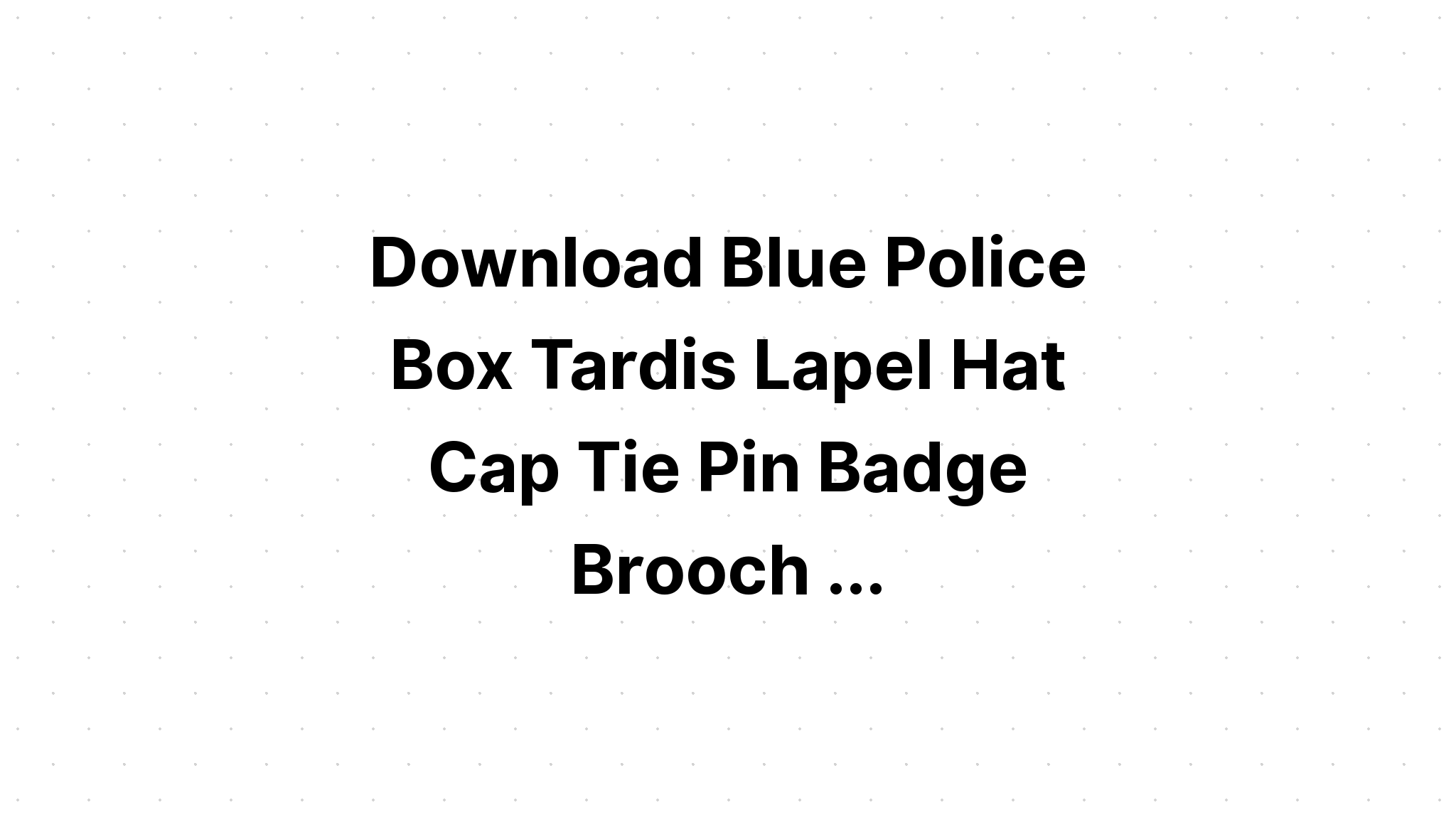 Download Police Box Tardis Bottle Cap Images SVG File